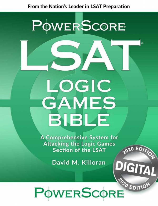 The PowerScore LSAT Logic Games Bible Workbook 2020 Digital