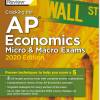 Cracking the AP Economics Micro & Macro Exams, 2020 Edition: Practice Tests & Proven Techniques to Help You Score a 5