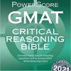The PowerScore GMAT Critical Reasoning Bible 2021